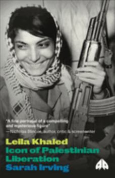 Paperback Leila Khaled: Icon of Palestinian Liberation Book
