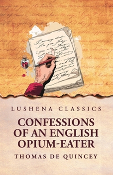 Confessions of an English Opium-Eater
