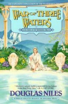 Mass Market Paperback War of Three Waters: The Watershed Trilogy 3 Book