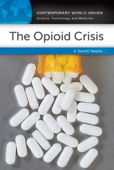 Hardcover The Opioid Crisis: A Reference Handbook Book