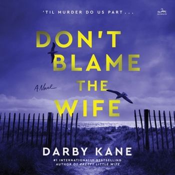 Don't Blame the Wife: A Novel