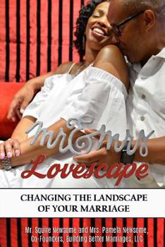 Lovescape: Changing the Landscape of Your Marriage