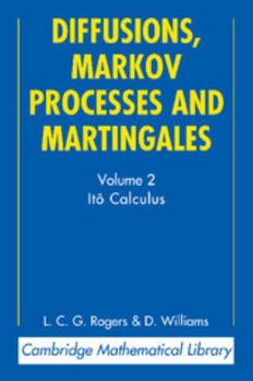 Paperback Diffusions, Markov Processes and Martingales: Volume 2, Ito Calculus Book