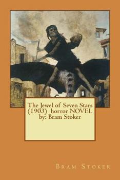 Paperback The Jewel of Seven Stars (1903) horror NOVEL by: Bram Stoker Book