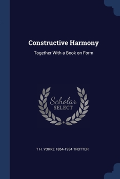 Paperback Constructive Harmony: Together With a Book on Form Book