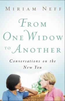 Paperback From One Widow to Another: Conversations on the New You Book