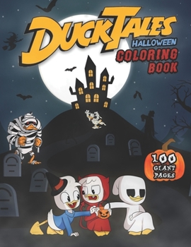 Ducktales Halloween Coloring Book: Happy Halloween Gift for Any Kids!!!