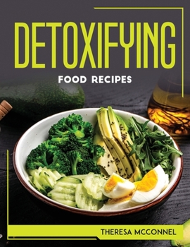 Paperback Detoxifying Food Recipes Book