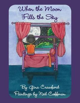 Paperback When the Moon Fills the Sky Book