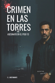 CRIMEN EN LAS TORRES (Spanish Edition)