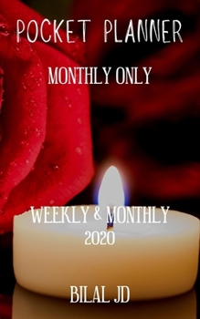 Paperback Pocket Planner Monthly Only: WEEKLY MONTHLY PLANNER 2020: 2020 CALENDAR: JAN 1st - DEC 31 Book
