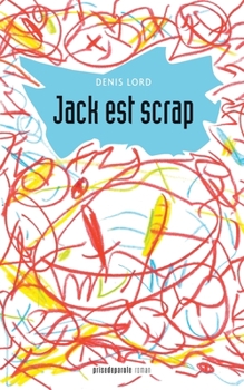 Paperback Jack est scrap [French] Book