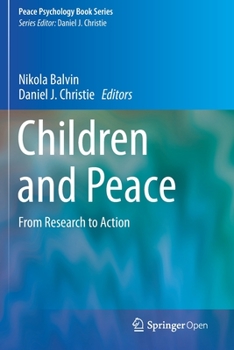 Paperback Children and Peace: From Research to Action Book