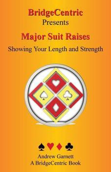 Paperback Major Suit Raises: Showing Your Length and Strength Book