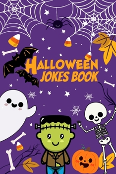 Paperback Halloween Jokes Book For Kids: Halloween Lovers Gift Ideas For Children And Toddlers Book