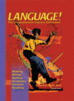 Hardcover Language! The Comprehensive Literacy Curriculum: Reading, Writing, Spelling, Vocabulary, Grammar, Speaking Book