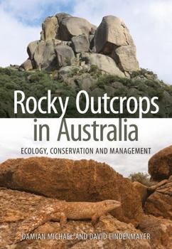 Paperback Rocky Outcrops in Australia: Ecology, Conservation and Management Book