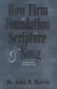 Paperback How Firm a Foundation in Scripture and Song Book