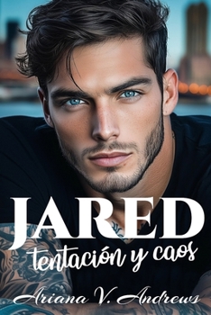 Paperback Jared, tentación y caos [Spanish] Book