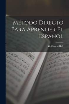 Paperback Método Directo Para Aprender El Español [Spanish] Book