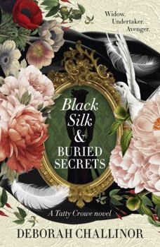 Paperback Black Silk and Buried Secrets Book