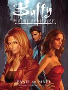Paperback Buffy the Vampire Slayer: Panel to Panel-Seasons 8 & 9 Book