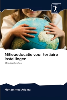 Paperback Milieueducatie voor tertiaire instellingen [Dutch] Book