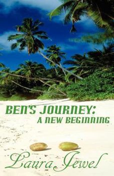 Paperback Ben's Journey: A New Beginning Book