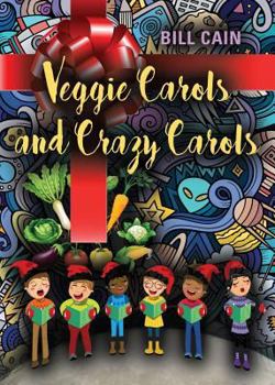 Paperback Veggie Carols and Crazy Carols Book