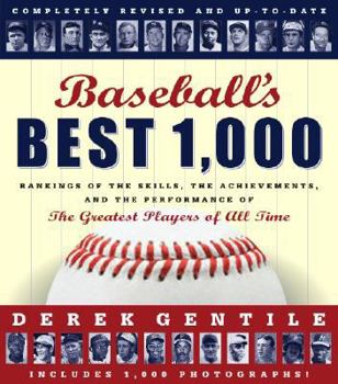 Paperback Baseball's Best 1,000 Revised: Rankings of the Skills, the Achievements, and the Performance of the Greatest Players of All Time Book