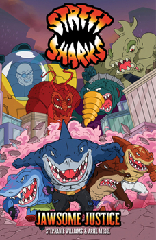 Paperback Street Sharks: Jawsome Justice Book