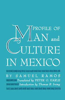 El perfil del hombre y la cultura en México