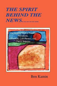 Paperback The Spirit Behind the News Book