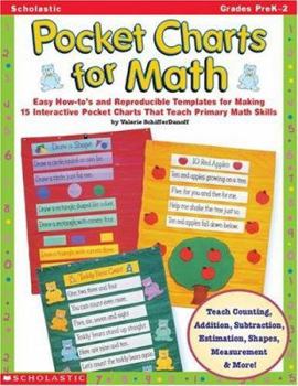 Paperback Pocket Charts for Math: Easy How-To's and Reproducible Templates for Making 15 Interactive Pocket Charts That Teach Primary Math Skills Book