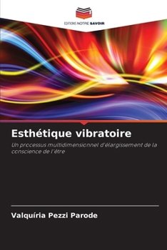 Paperback Esthétique vibratoire [French] Book