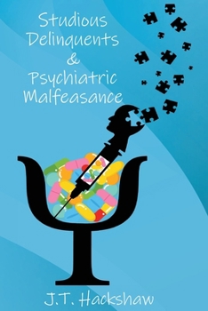 Paperback Studious Delinquents & Psychiatric Ambiguity Book