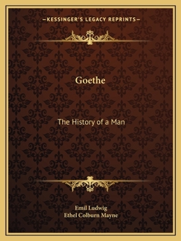 Paperback Goethe: The History of a Man Book