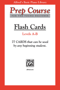 Cards Alfred's Basic Piano Prep Course Flash Cards, Bk A & B: For the Young Beginner, Flash Cards (Alfred's Basic Piano Library, Bk A & B) Book