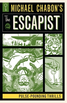 Paperback Michael Chabon's the Escapist: Pulse-Pounding Thrills Book
