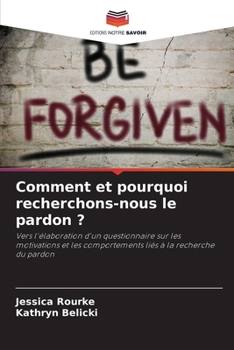 Paperback Comment et pourquoi recherchons-nous le pardon ? [French] Book