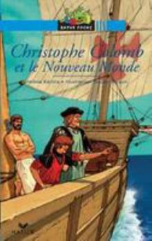 Paperback Christophe Colomb et le Nouveau Monde (Histoires de toujours (5)) [French] Book