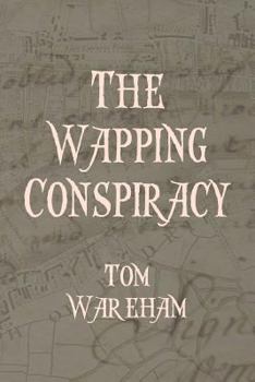 Paperback The Wapping Conspiracy Book