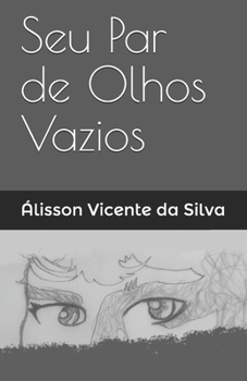 Paperback Seu Par de Olhos Vazios Book