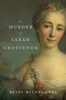 Paperback The Murder of Sarah Grosvenor Book