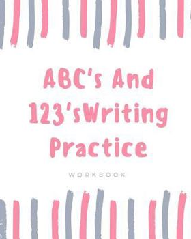 Paperback ABC's And 123's: Writing Practice Workbook Book