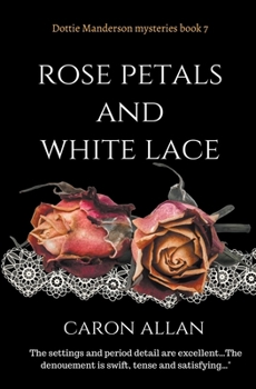 Paperback Rose Petals and White Lace Book