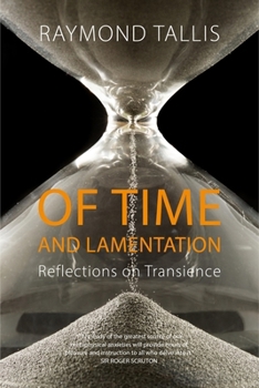 Paperback Of Time and Lamentation: Reflections on Transience Book