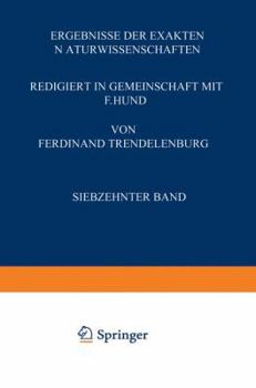 Paperback Ergebnisse Der Exakten Naturwissenschaften: Siebzehnter Band [German] Book