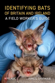 Paperback Identifying Bats of Britain and Ireland: A Field Worker's Guide Book