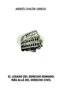 Paperback El legado del Derecho Romano [Spanish] Book